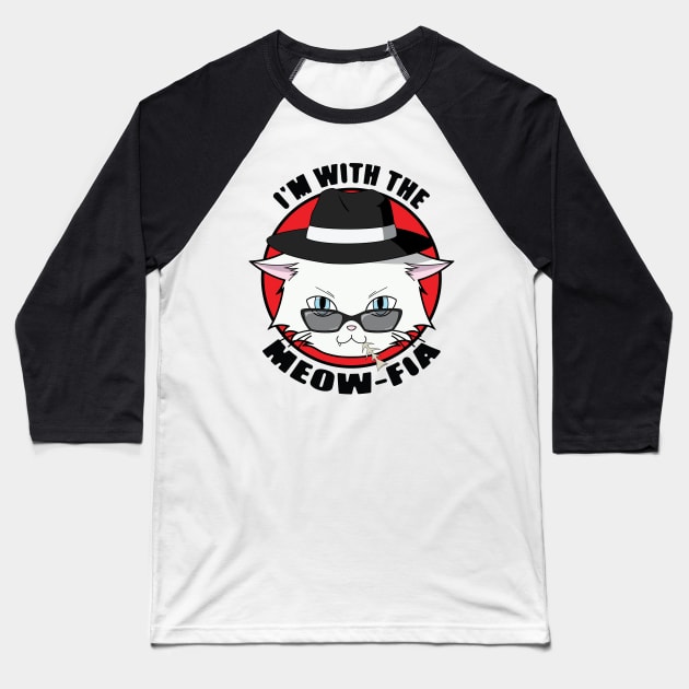 The Mafia Cat - I'm With The Meow-fia Baseball T-Shirt by The Kitten Gallery